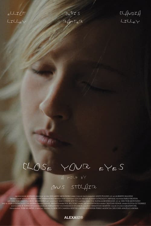 Close your eyes