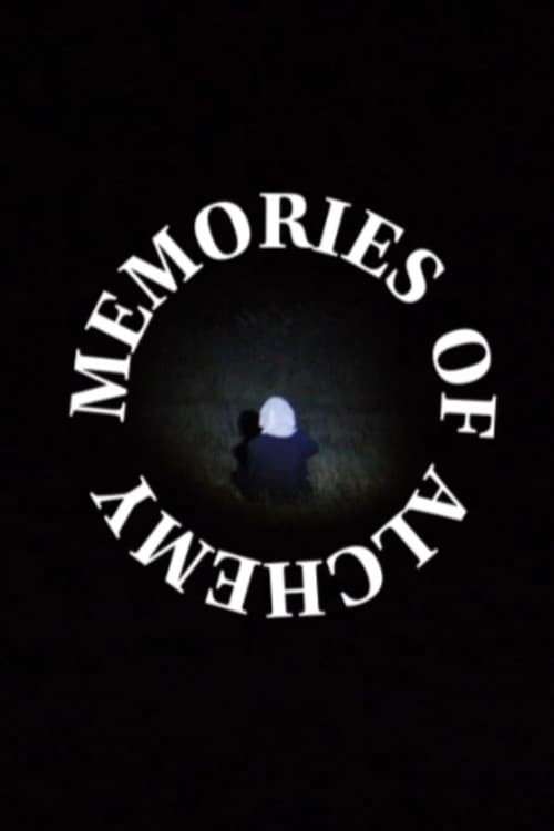 Memories of Alchemy