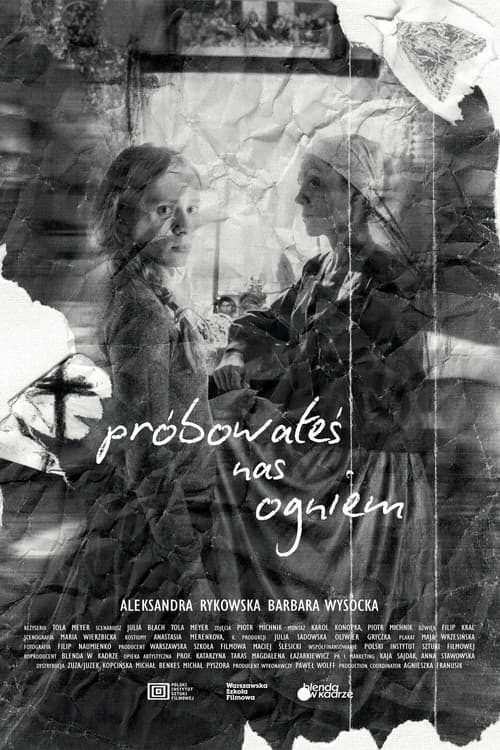 Próbowałeś nas ogniem