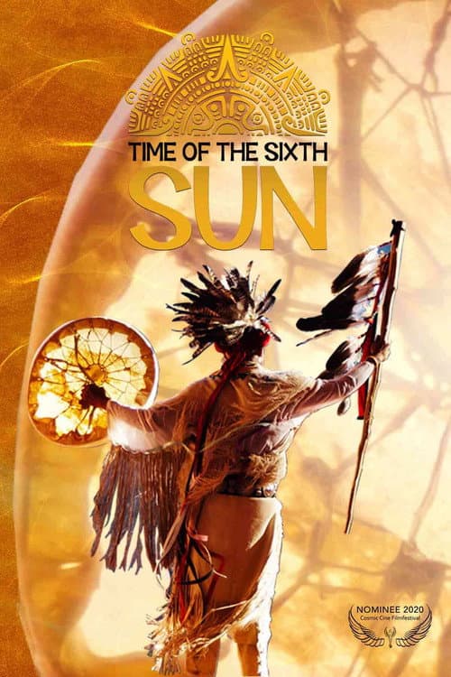 Time of the Sixth Sun