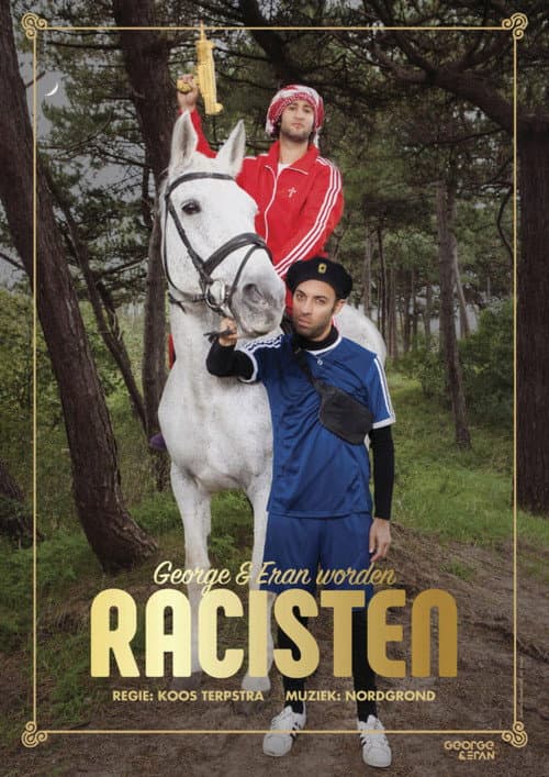 George en Eran worden racisten