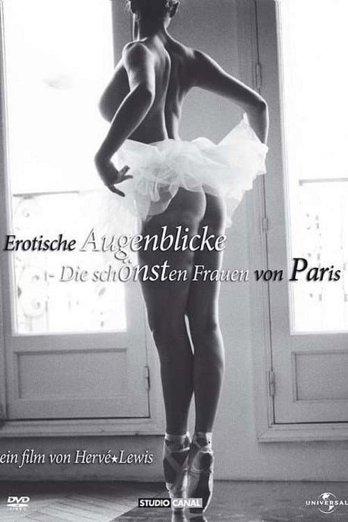 Erotische Augenblicke - Die schönsten Frauen von Paris