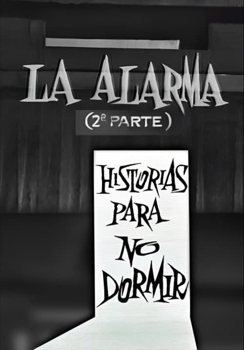 La alarma (2ª parte)