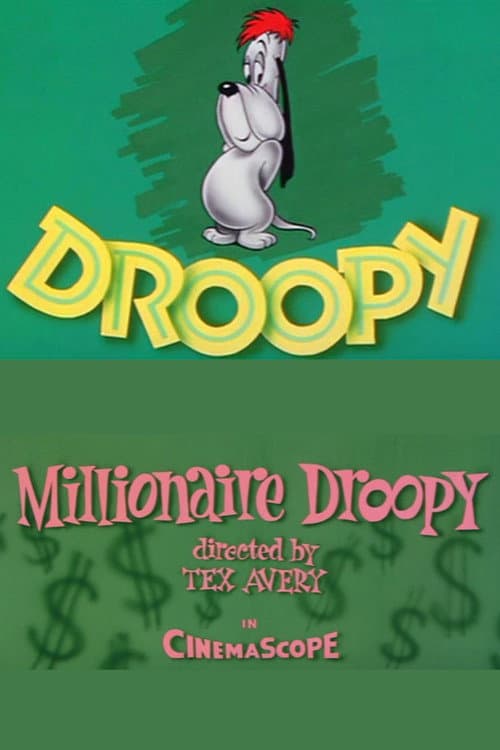 Millionär Droopy
