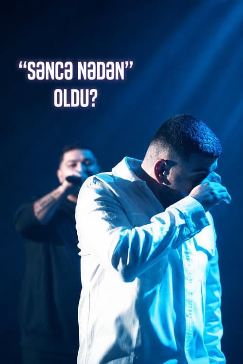 "Səncə Nədən" Necə Oldu?