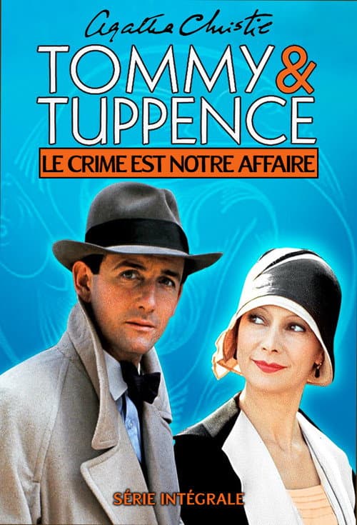 Tommy Et Tuppence, le crime est notre affaire