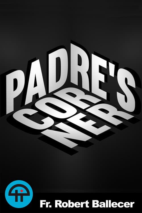 Padre's Corner