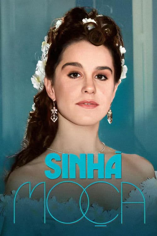 Sinhá Moça - Die Tochter des Sklavenhalters