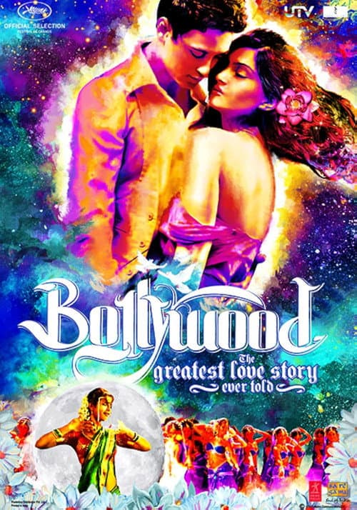 Bollywood - Die größte Liebesgeschichte aller Zeiten