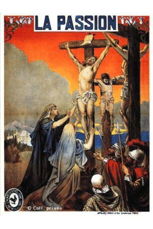 La Vie et la Passion de Notre Seigneur Jesus Christ