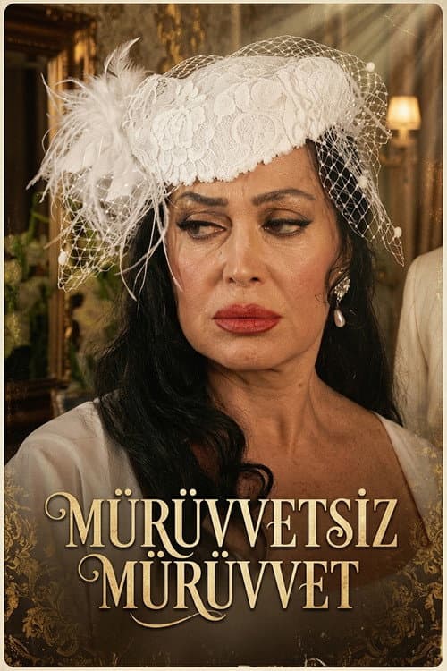 Mürüvvetsiz Mürüvvet