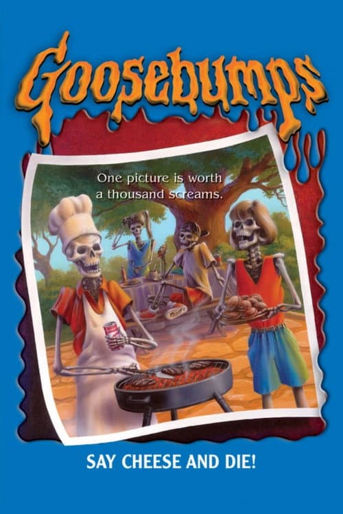 Goosebumps: Say Cheese and Die