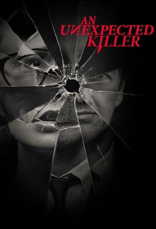 An Unexpected Killer – Die Mörder von nebenan