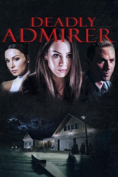 Deadly Admirer