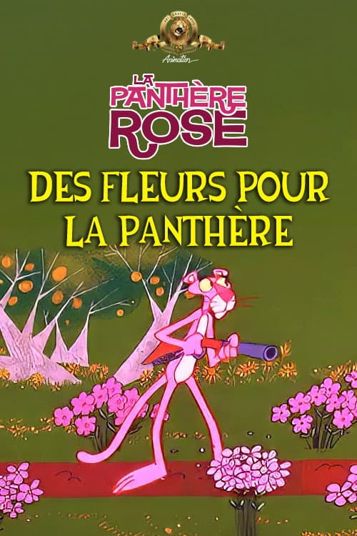 Des Fleurs Pour La Panthère
