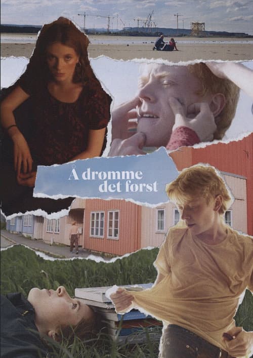Å drømme det først