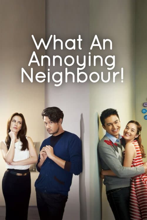 What An Annoying Neighbour!