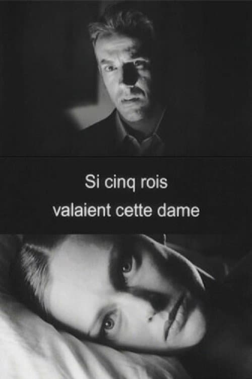 Si cinq rois valaient cette dame