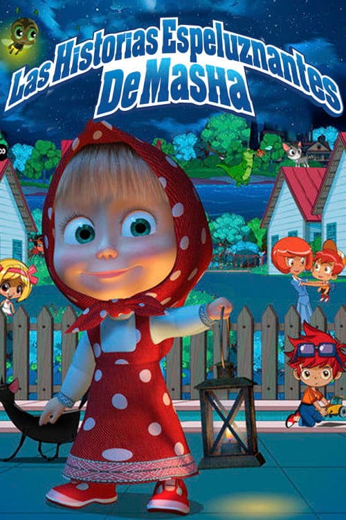 Las Historias Espeluznantes De Masha