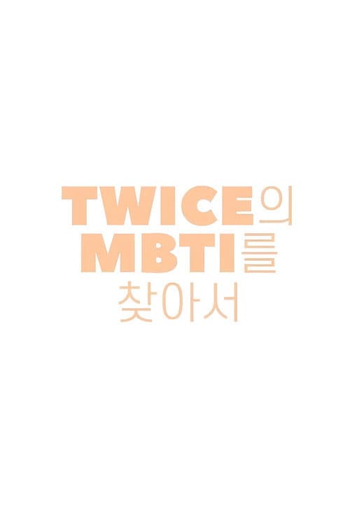 Finding TWICE’s MBTI