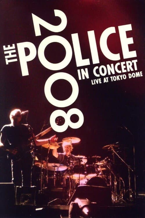 The Police : Live In Concert - Tokyo Dome