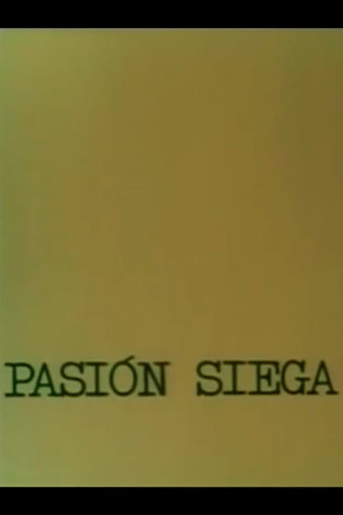 Pasión Siega