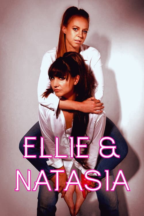 Ellie & Natasia