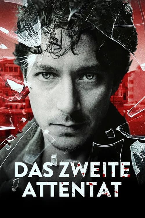 Das zweite Attentat