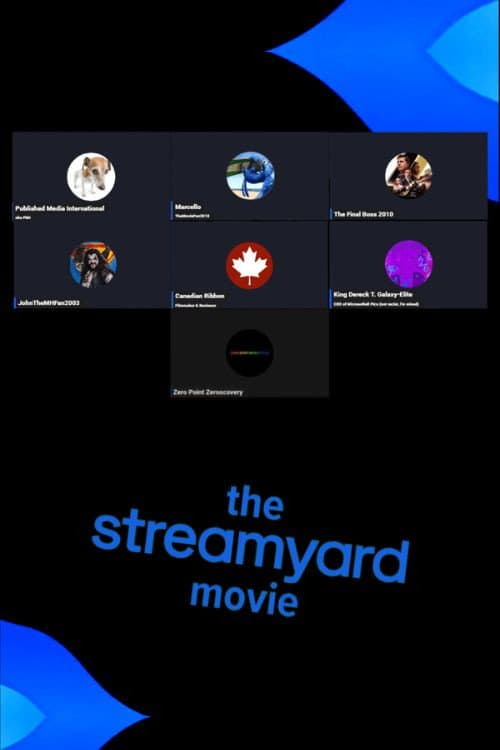The StreamYard Movie