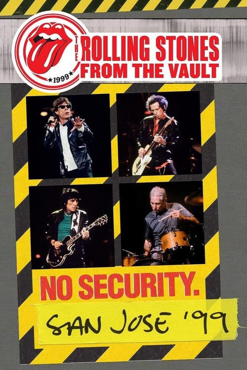 The Rolling Stones: From The Vault - No Security. San Jose ’99
