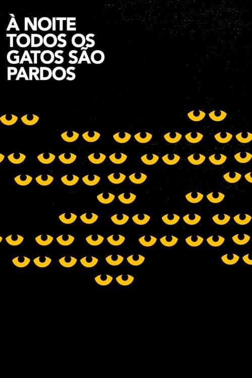 À noite todos os gatos são pardos