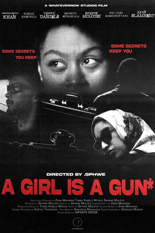 A Girl Is A Gun*