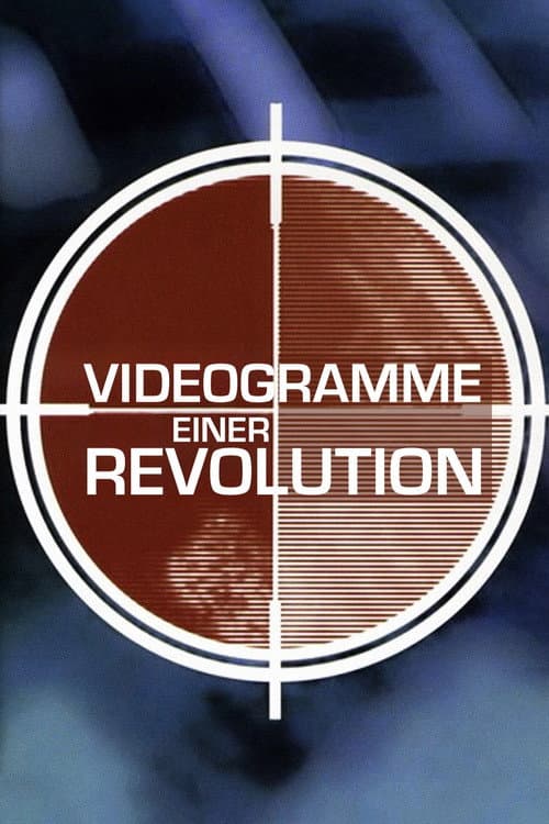 Videogramme einer Revolution