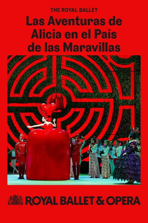 Las Aventuras de Alicia en el País de las Maravillas (Royal Ballet en la Royal Opera House)
