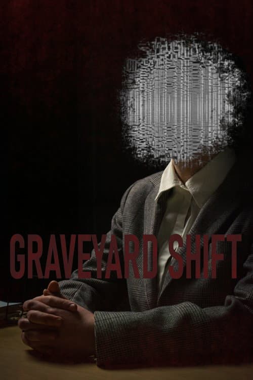 Graveyard Shift