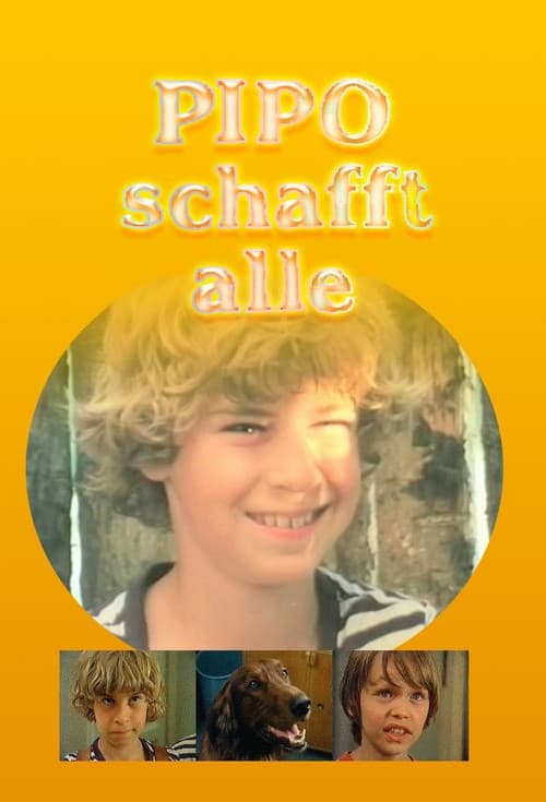 Pipo schafft alle