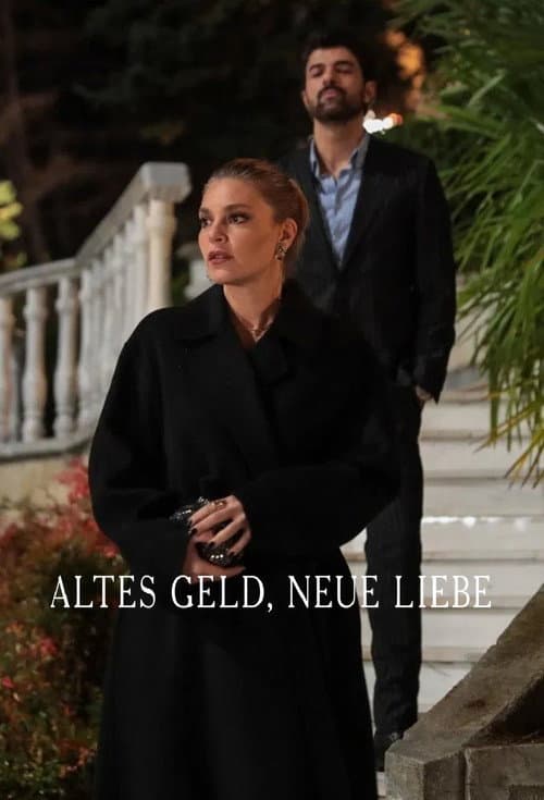 Altes Geld, neue Liebe