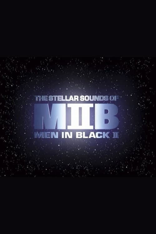 Squish, Splat, Sploosh: The Stellar Sounds of 'Men in Black II'