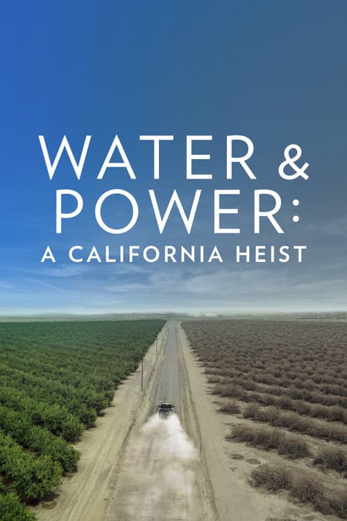 Kalifornien: Wasser und Macht