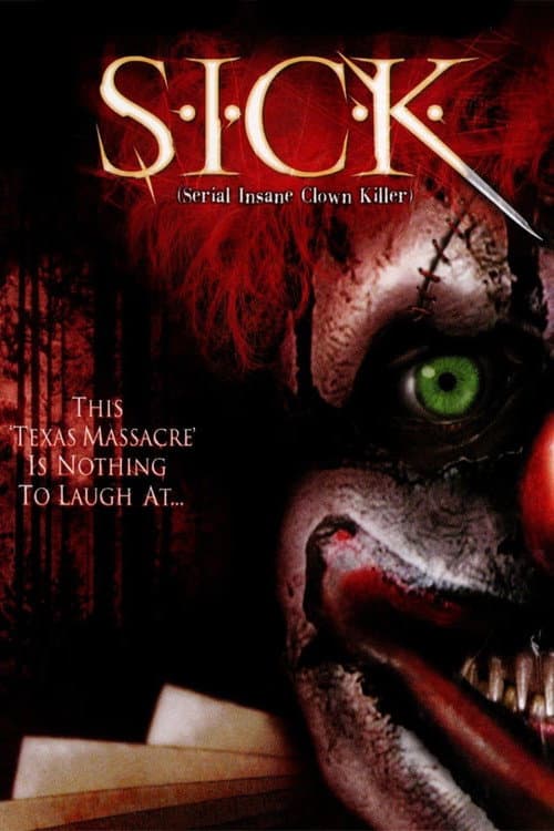 S.I.C.K. Serial Insane Clown Killer