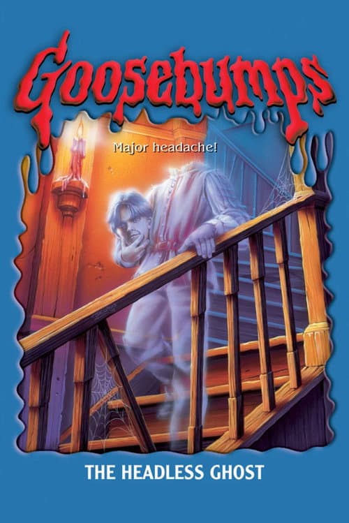 Goosebumps: The Headless Ghost