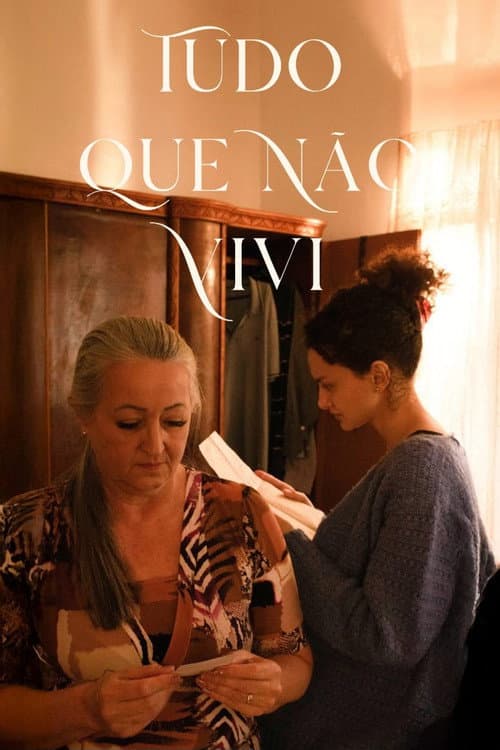 Tudo que Não Vivi