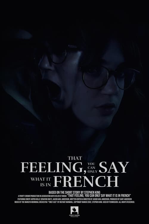 That Feeling, You Can Only Say What It Is In French