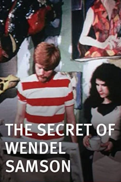 The Secret of Wendel Samson