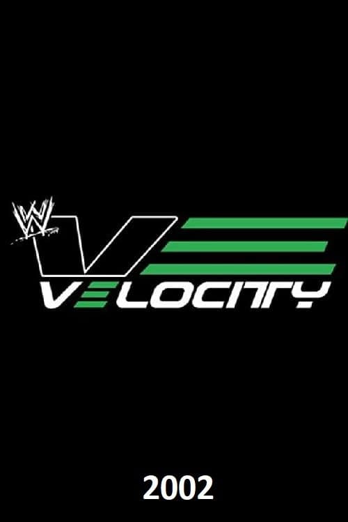 WWE Velocity - 2002