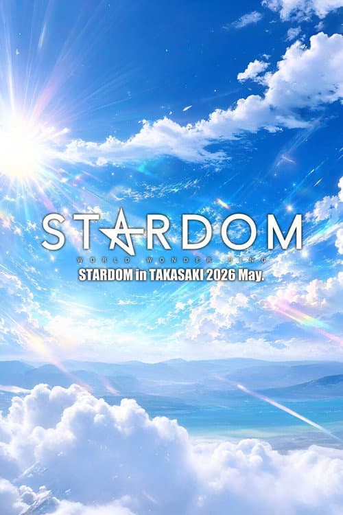STARDOM in TAKASAKI 2026 May.