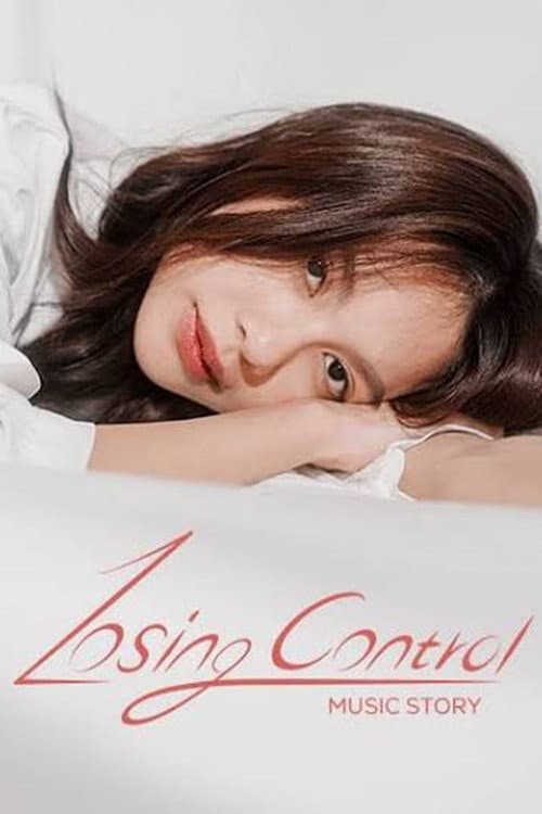 Music Story : Losing Control
