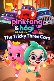 Pinkfong & Hogi Mini-Movie: The Tricky Three Cars