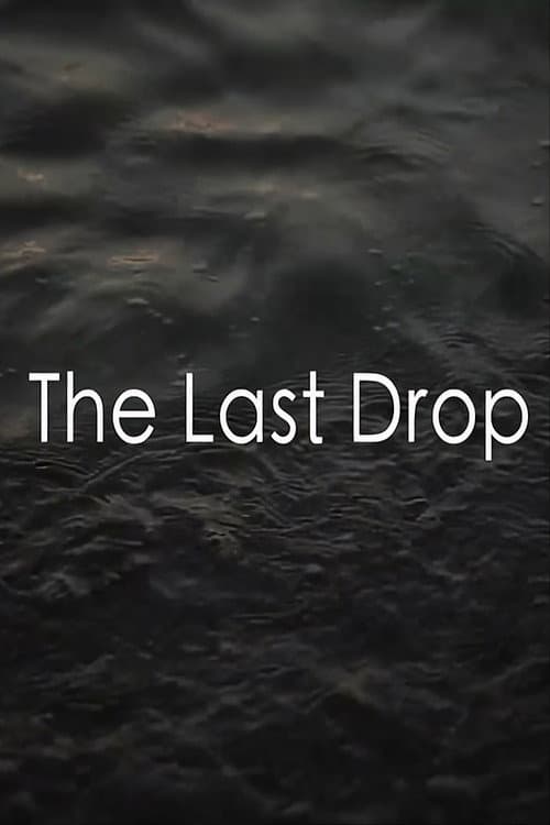 The Last Drop