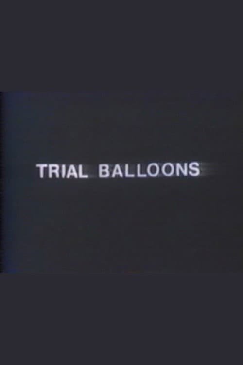 Trial Balloons